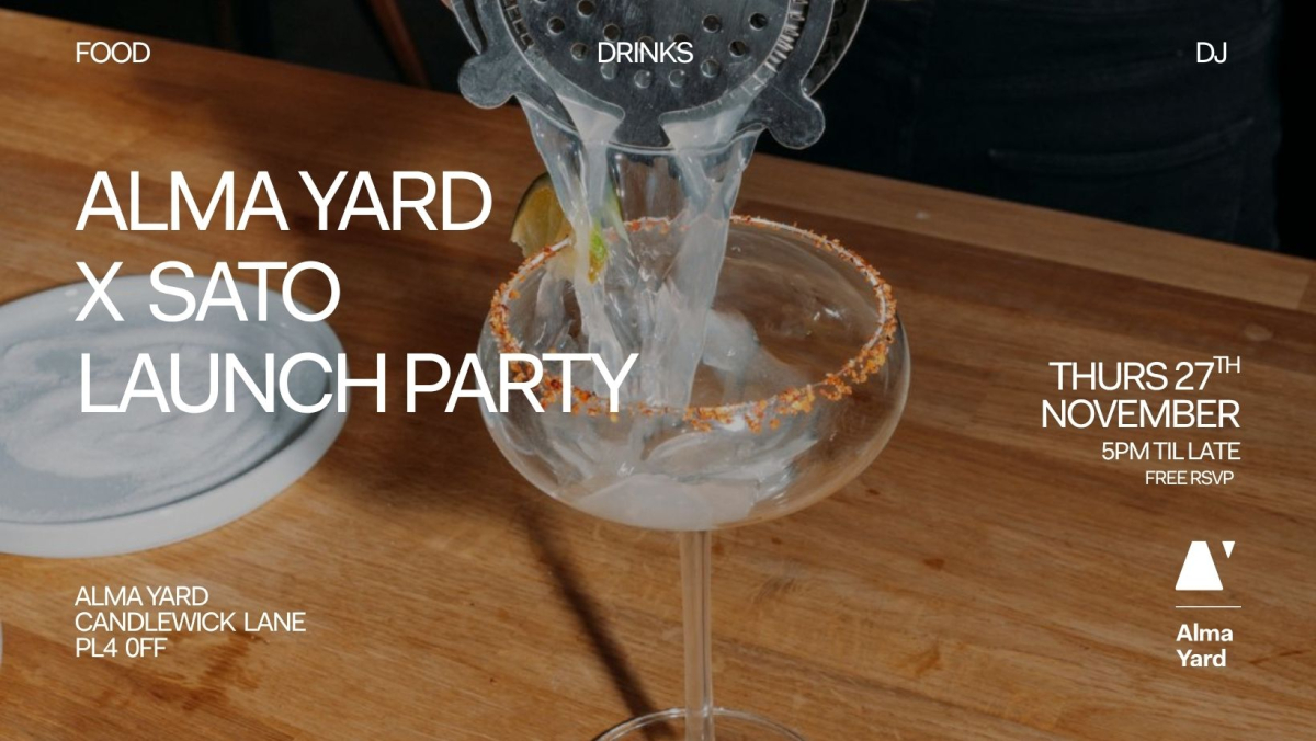 Alma Yard x SATO Launch Party